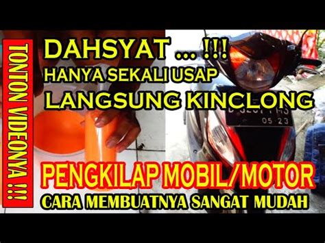 IDE BISNIS Cara Membuat Pengkilap Body Motor Terbaik How To Make