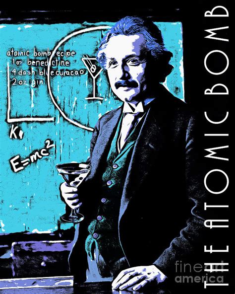 Albert Einstein The Atomic Bomb 20140910poster Photograph by Wingsdomain Art and Photography