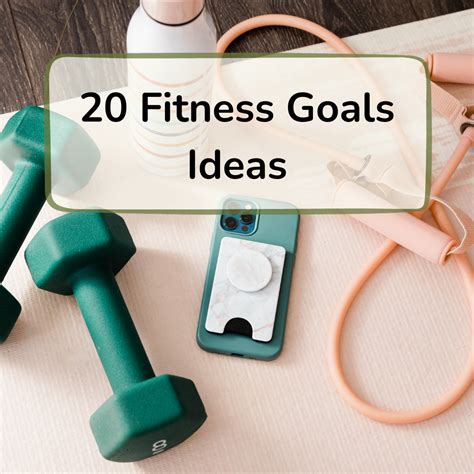 20 Fitness Goals Ideas For The New Year Thriving Days