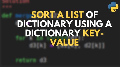 How To Sort A List Of Dictionaries Using A Dictionary Key Value In Python Youtube