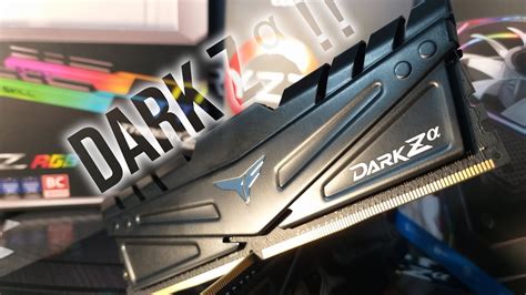 Unboxing Ram Team T Force Dark Z Mhz Youtube