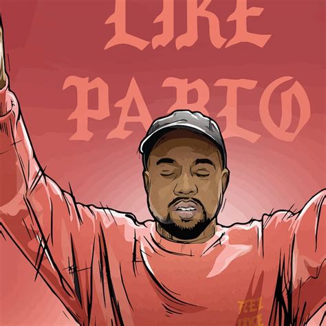 Kanye West the Life of Pablo Poster I Feel Like Pablo Kanye | Etsy