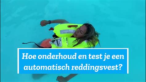 Test Je Reddingsvest Hoe Onderhoud Je Een Automatisch Reddingsvest