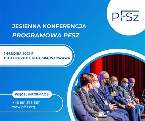 Jesienna Konferencja Pfsz Program Wydarzenia Polska Federacja Szpitali