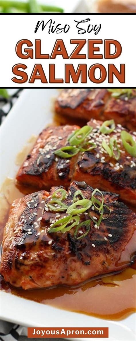 Miso Soy Salmon Joyous Apron Recipe Glazed Salmon Salmon Recipes Salmon Dishes