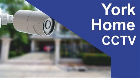 🆕home Cctv York 👉 Home Security Cameras York Youtube