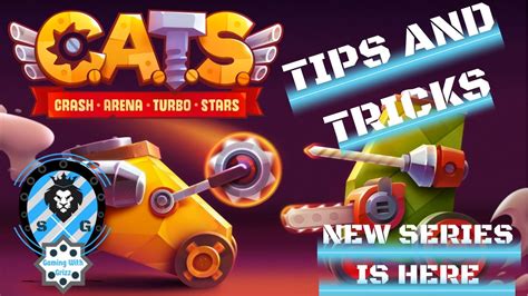 C A T S Crash Arena Turbo Stars Tips And Tricks Youtube