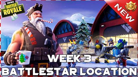 WEEK 3 BATTLESTAR LOCATION FORTNITE BATTLE ROYALE SEASON 7 YouTube