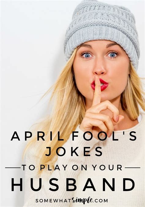 Best April Fools Pranks For Your Spouse Good April Fools Jokes