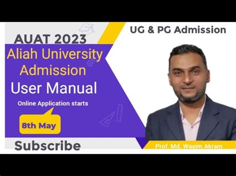 Aliah University Admission 2023 User Manual AUAT 2023 UG And PG