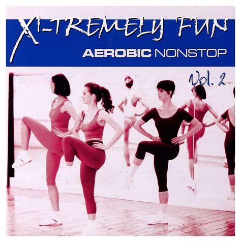 X Tremely Fun Aerobic Vol Various Artists Amazon Es Cds Y Vinilos