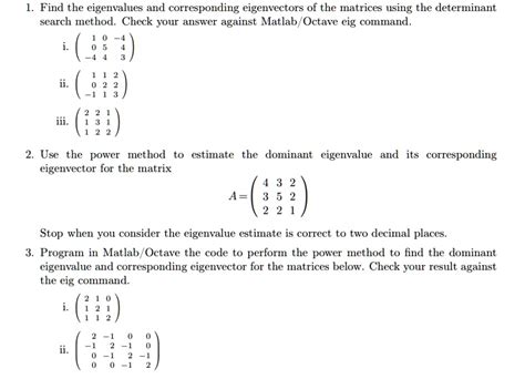 Solved Find The Eigenvalues And Corresponding Eigenvectors Of The