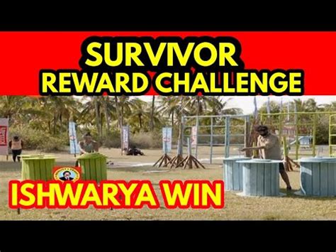 Survivor Tamil Tomorrow Episode Reward Challenge Ishwarya Win Youtube