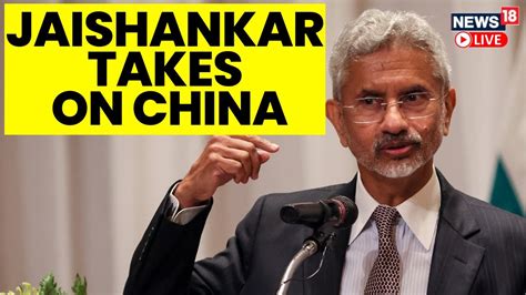 S Jaishankar Live Jaishankar On China Latest Update India China