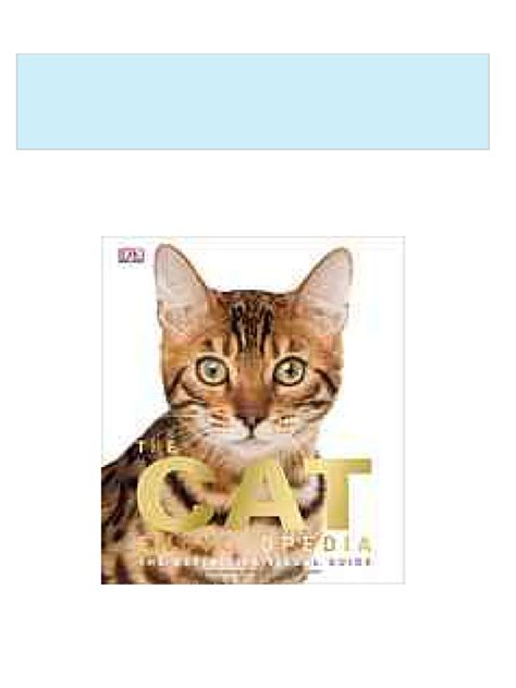 Instant Ebooks Textbook The Cat Encyclopedia The Definitive Visual