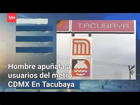 Qu Pas En La Linea Del Metro Cdmx Hombre Apu Ala A Personas Y