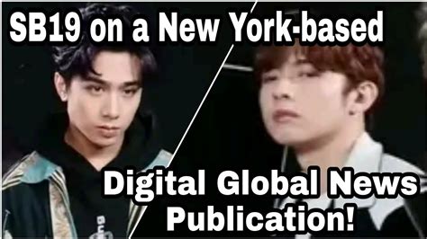 Sb19 Featured In A New York Based Digital Global News Publication Esbi Updates Youtube