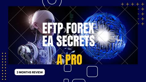 EFTP FX EA A 3 Month Review Of This Trading Reveals Automated