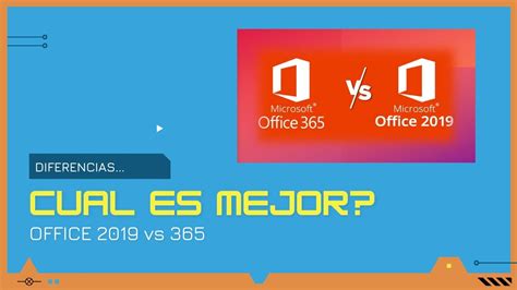 DIFERENCIAS entre Office 2019 vs Office 365 Cuál es mejor YouTube