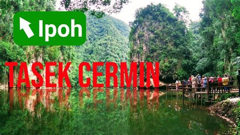 Tasik Cermin Mirror Lake Ipoh Youtube