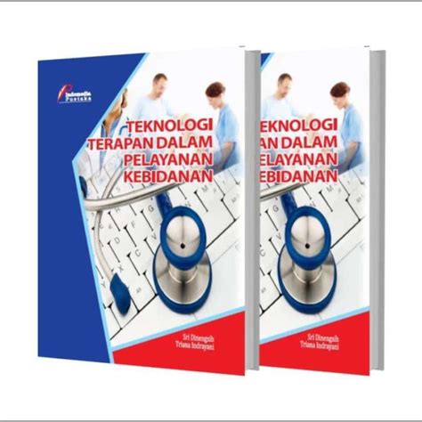 Promo Buku Teknologi Terapan Dalam Pelayanan Kebidanan Sri Dinengsih