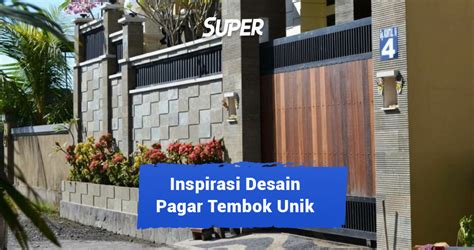 19 Desain Pagar Tembok Unik Modern Bikin Rumah Estetik Jadi Aman