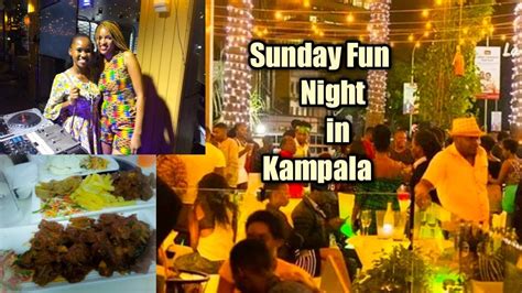 Sunday Night Life In Kampala La Paroni S Ugandan Youtubers Youtube