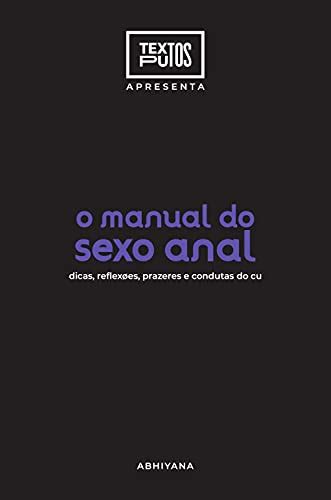 PDF Manual do sexo anal dicas reflexões prazeres e condutas do cu Saraiva Conteúdo