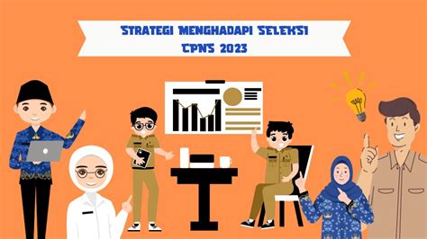 Persiapan Sukses Menghadapi Tes CPNS Ternyata Ini Strateginya