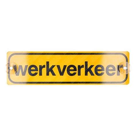 Een Bord Werkverkeer Zuignap 400x100mm Nodig