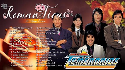 Los Temerarios Viejitas Rom Nticas Los Temerarios Mix Rom Nticas Para