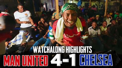 Manchester United 4 1 Chelsea Watchalong Highlights Premier League 2022 23 Youtube