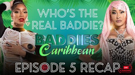 Natalie Vs Tommie Whos Bad Baddies Caribbean Episode 5 Recap Youtube