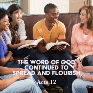 Acts The Word Of God Continued To Spread And Flourish God