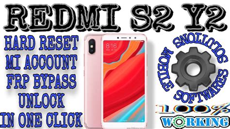 Redmi Y Mi Account Remove Redmi Y Hard Reset Withpc