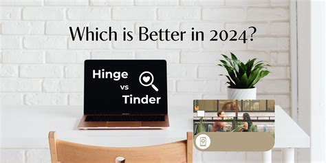 Hinge Vs Tinder Which Is Better In 2024 Blog Tawkify