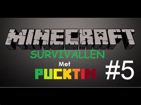 Minecraft Survival 5 Op Naar De Nether YouTube