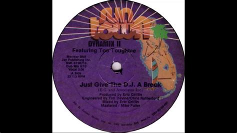 Dynamix Ll Just Give The D J A Break Dub Mix Youtube