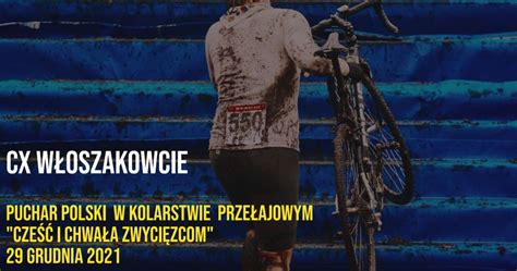 Puchar Polski W Kolarstwie Prze Ajowym W Oszakowice Ok Adka