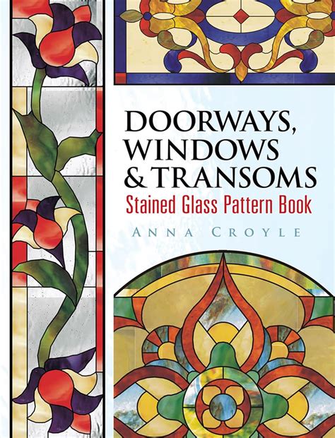 Doorways Windows And Transoms Stained Glass Pattern Book Dover Crafts Stained Glass