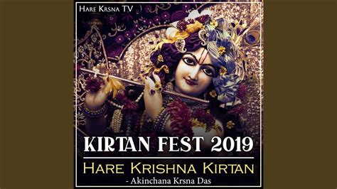 Kirtan Fest 2019 Hare Krishna Kirtan Live Youtube