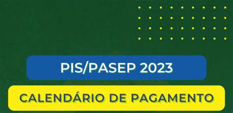 CALENDÁRIO PIS 2023 NOVA TABELA PIS PASEP é liberada SEGUNDA 29