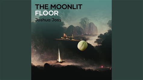 The Moonlit Floor Cover Youtube