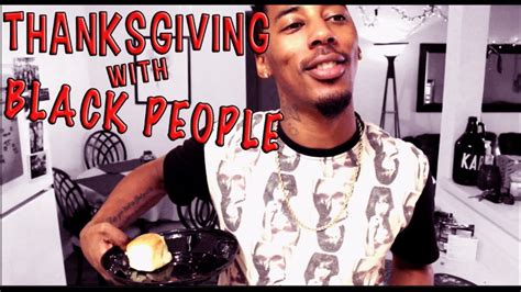 Thanksgiving With Black People Youtube