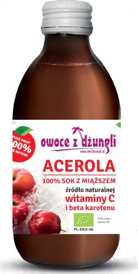 Sok z miąższem z aceroli 250ml Owoce z Dżungli 12546815271 Allegro pl