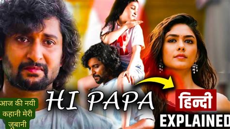 Super Story Of Hi Papa Hi Nanna Movie Netflix Top 2024 Movie