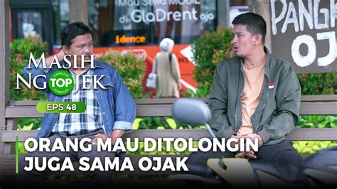 Ojak Mau Nolongin Tisna Malah Banyak Nanya TOP MASIH NGOJEK Part 5 6