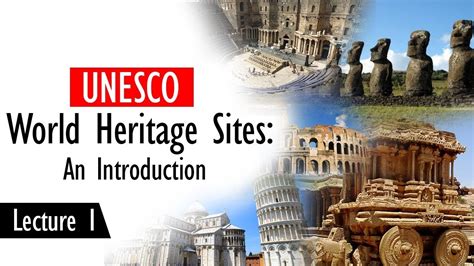 Unesco World Heritage Site How A Place Gets Selected For Heritage Site