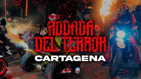 RODADA DEL TERROR CARTAGENA HALLOWEEN EP 1 YouTube