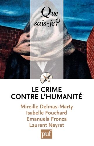 Le Crime Contre Lhumanité De Mireille Delmas Marty Multi Format